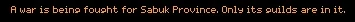 Orange text: A war is being fought for Sabuk Province. Only its guilds are in it.